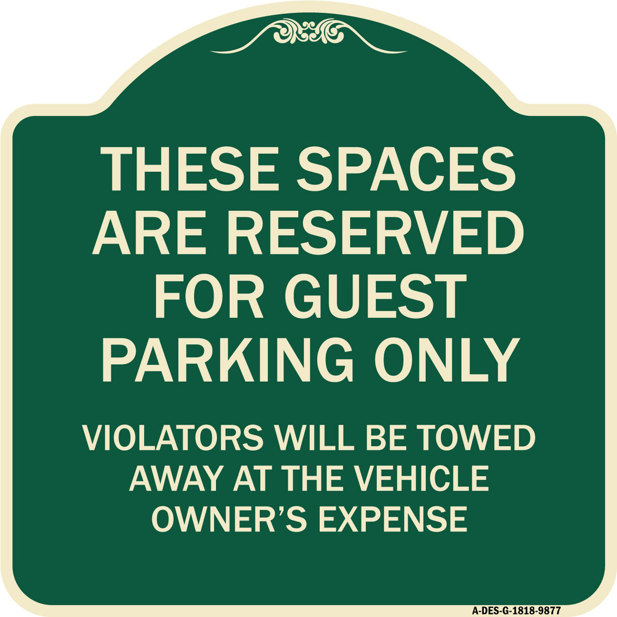 These Spaces Are Reserved For Guest Parking Only