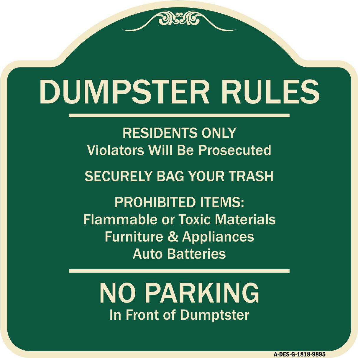 Residents Only Violators Prosecuted Bag Your Trash No Parking In Front Of Dumpster