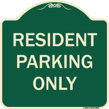 Resident Parking Only