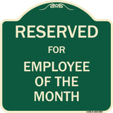 Reserved For Employee Of The Month