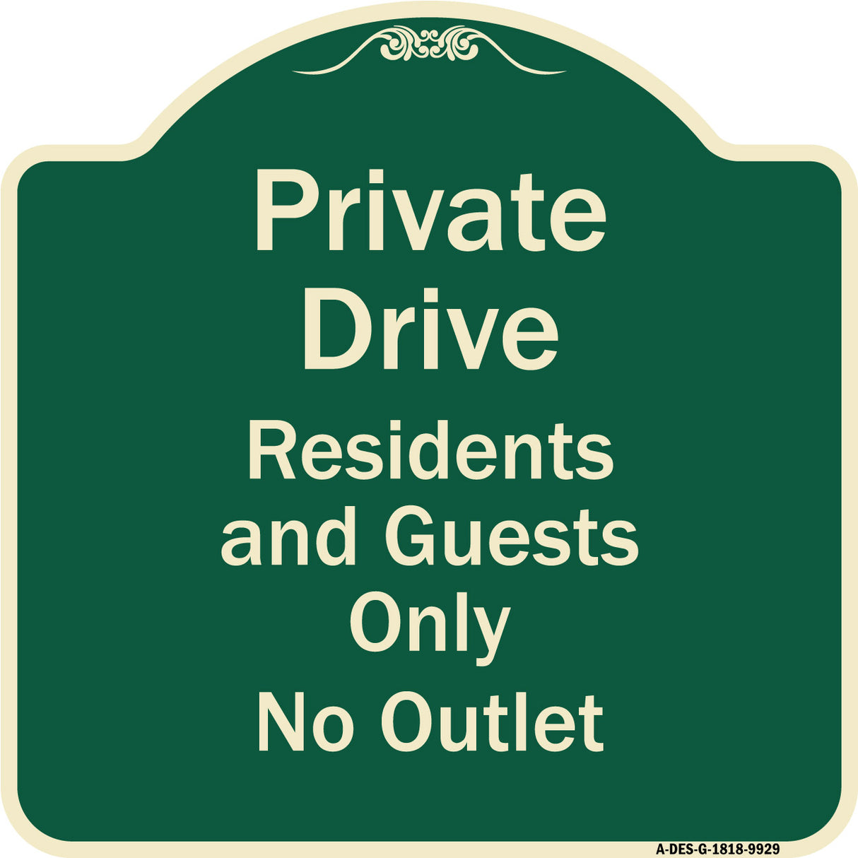 Private Drive Residents And Guests Only No Outlet