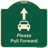 Please Pull Forward With Graphic And Ahead Arrow