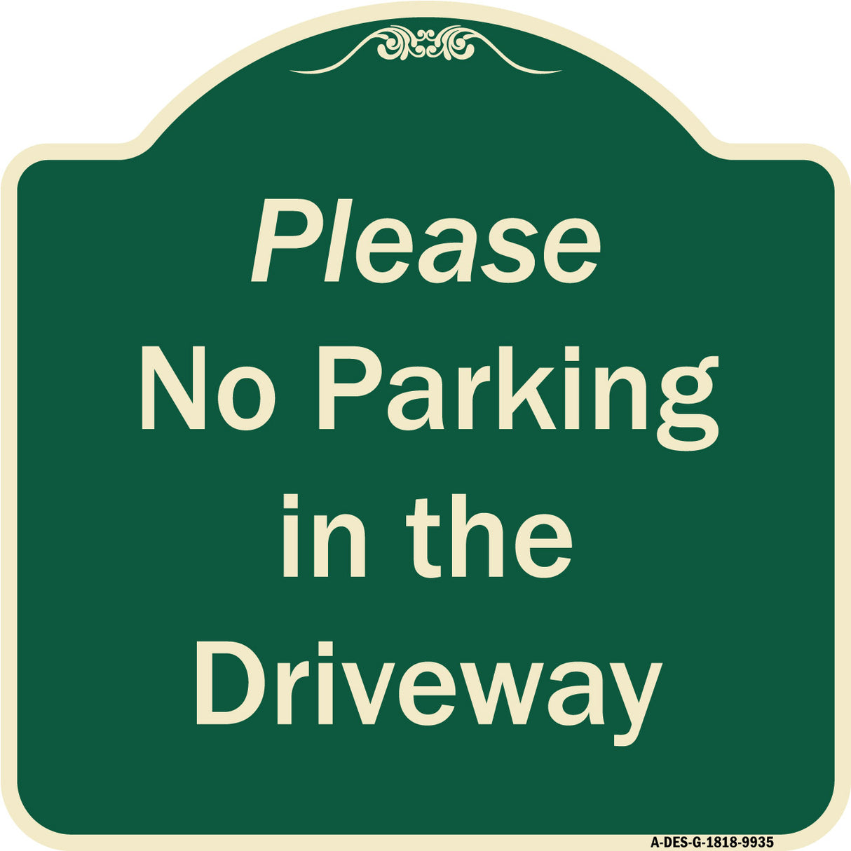 Please No Parking In Driveway