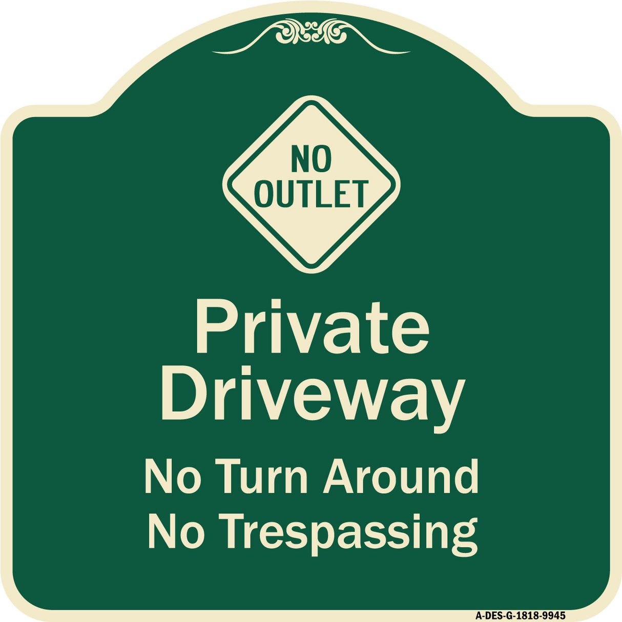 No Turn Around Or Trespassing With No Outlet Symbol