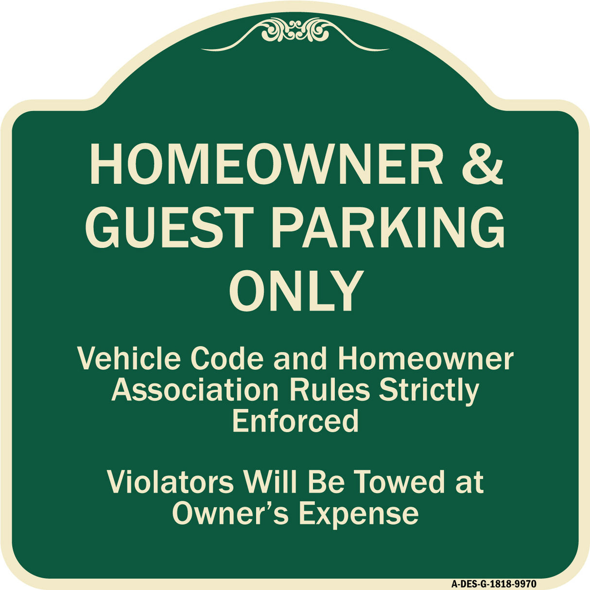 Homeowner & Guest Parking Only