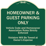 Homeowner & Guest Parking Only
