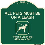 All Pets Must Be On A Leash Please Clean Up After Your Pet