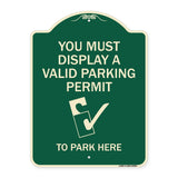 You Must Display A Valid Parking Permit to Park Here (With Parking Permit Graphic)