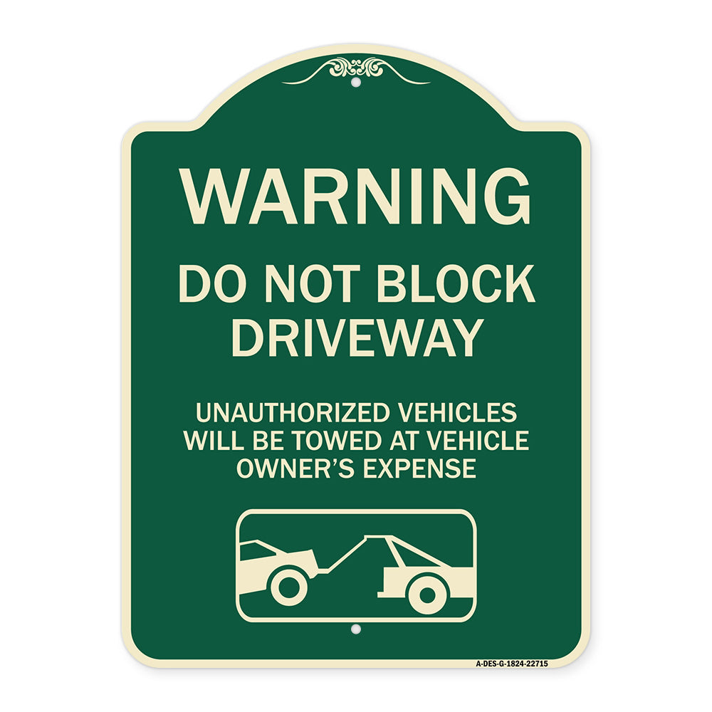 Warning Do Not Block Driveway (With Graphic)