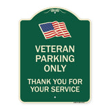 Veteran Parking Only Thank You for Your Service