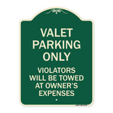 Valet Parking Only Violators Will Be Towed at Owner's Expenses