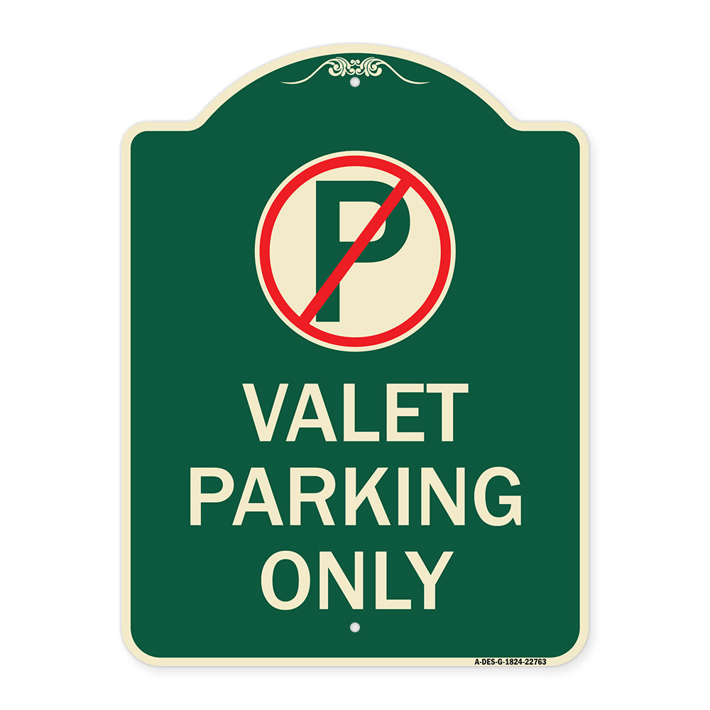 Valet Parking Only