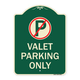 Valet Parking Only