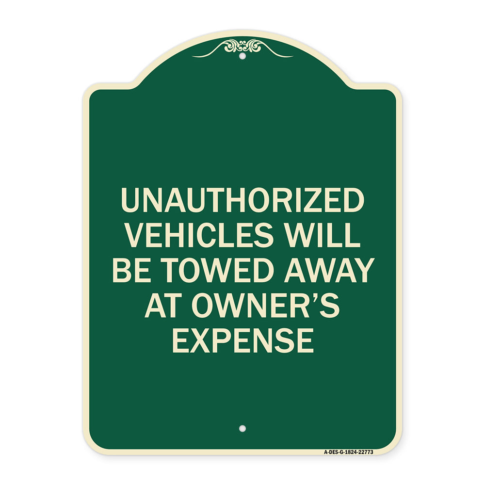 Unauthorized Vehicles Will Be Towed Away at Owner's Expense