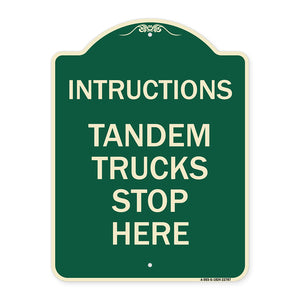 Truck Sign Instructions Tandem Trucks Stop Here
