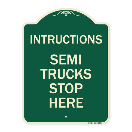 Truck Sign Instructions Semi Trucks Stop Here