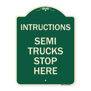 Truck Sign Instructions Semi Trucks Stop Here