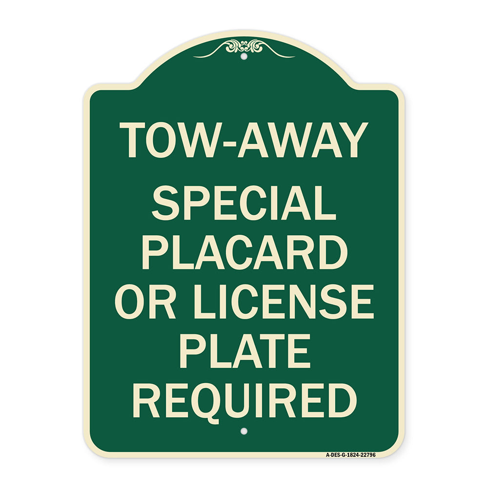 Tow-Away Special Placard or License Plate Required