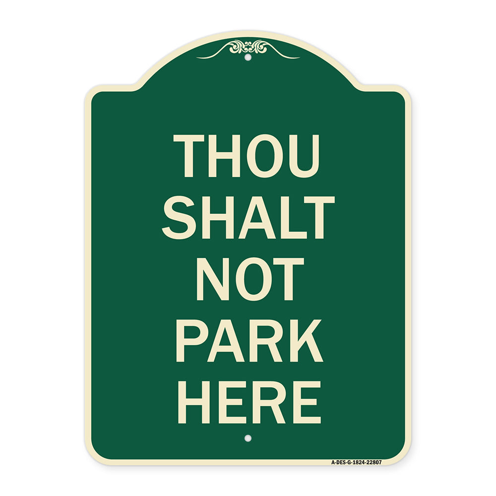 Thou Shalt Not Park Here