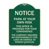 This Space Is Provided for Your Convenience - the Company Assumes No Responsibility for Loss or Damage to Parked Vehicles