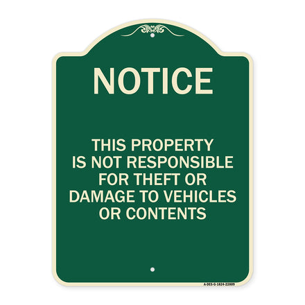 This Property Is Not Responsible for Theft or Damage to Vehicles or Contents