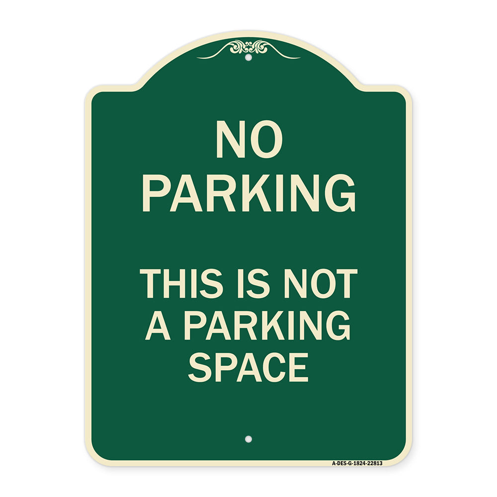 This Is Not A Parking Space