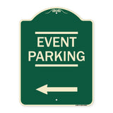 Thanks for Coming Turn Right for Exit Event Parking with Left Arrow