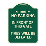 Strictly No Parking in Front of This Gate - Tires Will Be Deflated