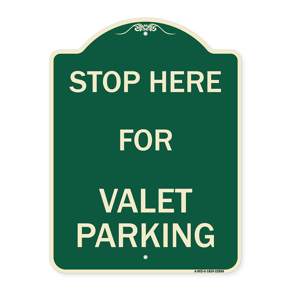 Stop Here - for Valet Parking