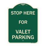 Stop Here - for Valet Parking
