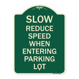 Slow - Reduce Speed When Entering Parking Lot