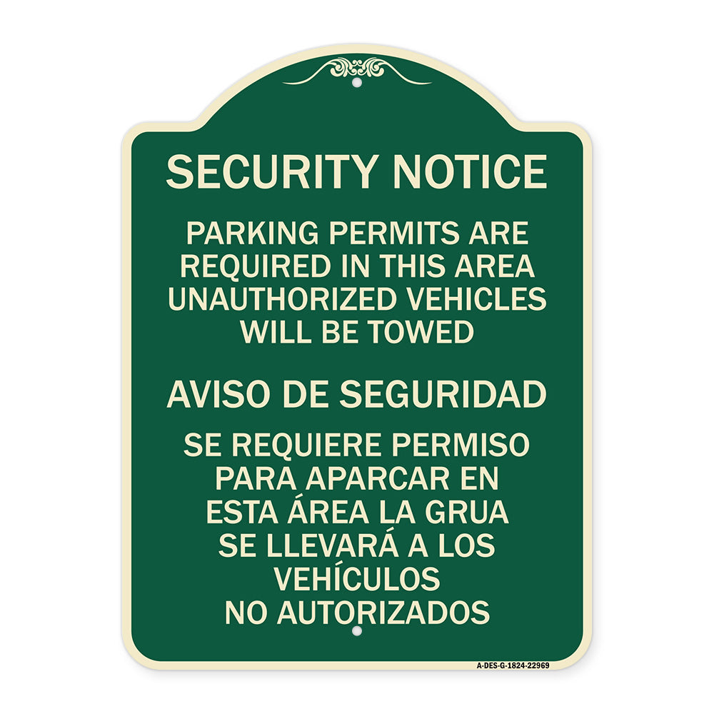 Parking Permits Are Required in This Area Unauthorized Vehicles Will Be Towed Aviso De Seguridad - Se Requiere Permiso Para Aparcar