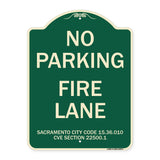 Sacramento No Parking Fire Lane Sign City Code 15.36.010 CVC Section 22500.1