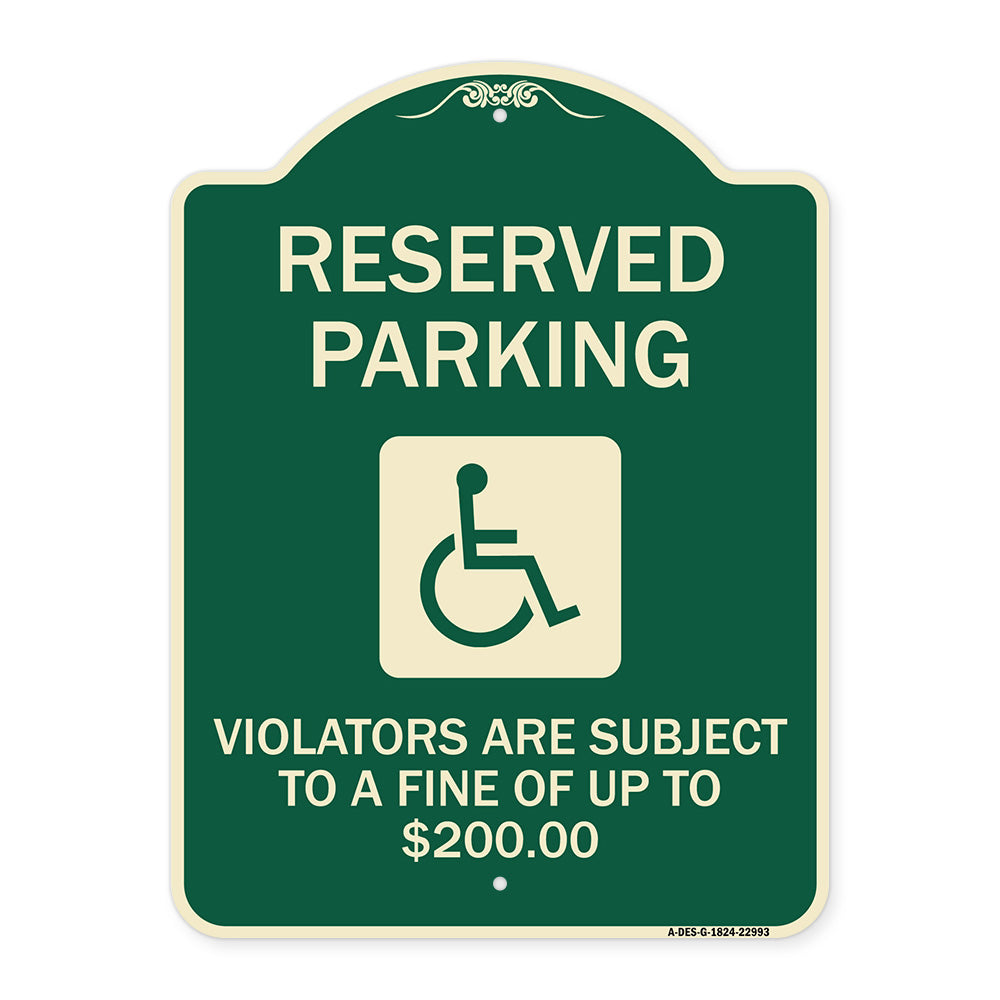 Reserved Parking - Violators Are Subject to A Fine of Up to $200 (Handicapped Symbol)