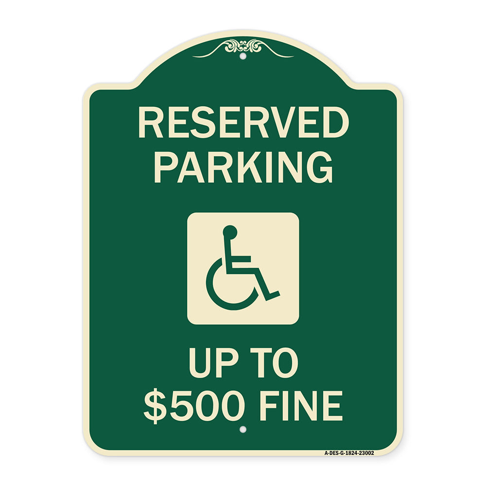 Reserved Parking Up to $500 Fine (Handicapped Symbol)