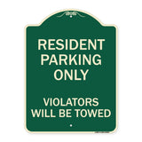 Reserved Parking Towing Sign Resident Parking Only Violators Will Be Towed