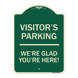 Reserved Parking Sign Visitor Parking We're Glad You're Here!