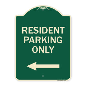 Reserved Parking Sign Resident Parking Only (With Left Arrow)