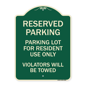 Reserved Parking Sign Reserved Parking Lot for Resident Use Only Violators Will Be Towed