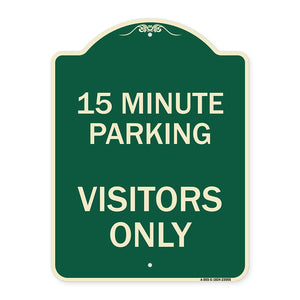 Reserved Parking Sign 15 Minute Parking for Visitors Only