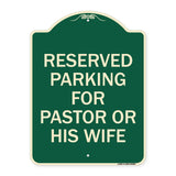 Reserved Parking for Pastor or His Wife
