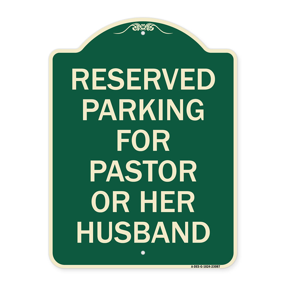 Reserved Parking for Pastor or Her Husband