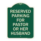 Reserved Parking for Pastor or Her Husband