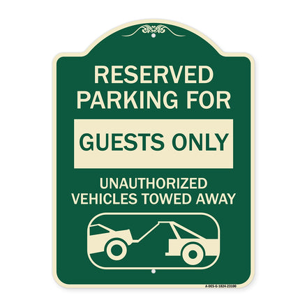 Reserved Parking for Guests Only Unauthorized Vehicles Towed Away (With Tow Away Graphic