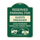 Reserved Parking for Guest Preacher Unauthorized Vehicles Towed Away (With Tow Away Graphic)