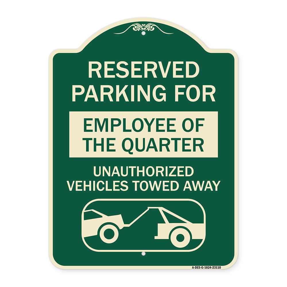 Reserved Parking for Employee of the Quarter Unauthorized Vehicles Towed Away (With Tow Away Graphic)