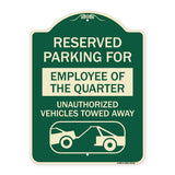 Reserved Parking for Employee of the Quarter Unauthorized Vehicles Towed Away (With Tow Away Graphic)