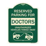 Reserved Parking for Doctors Unauthorized Vehicles Towed Away
