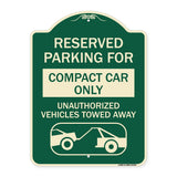 Reserved Parking for Compact Car Only Unauthorized Vehicles Towed Away (With Tow Away Graphic)