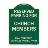 Reserved Parking for Church Members Unauthorized Vehicles Towed Away